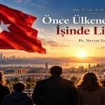 On Yılın Ardından Önce Ülkene Sadakat, İşinde Liyakat